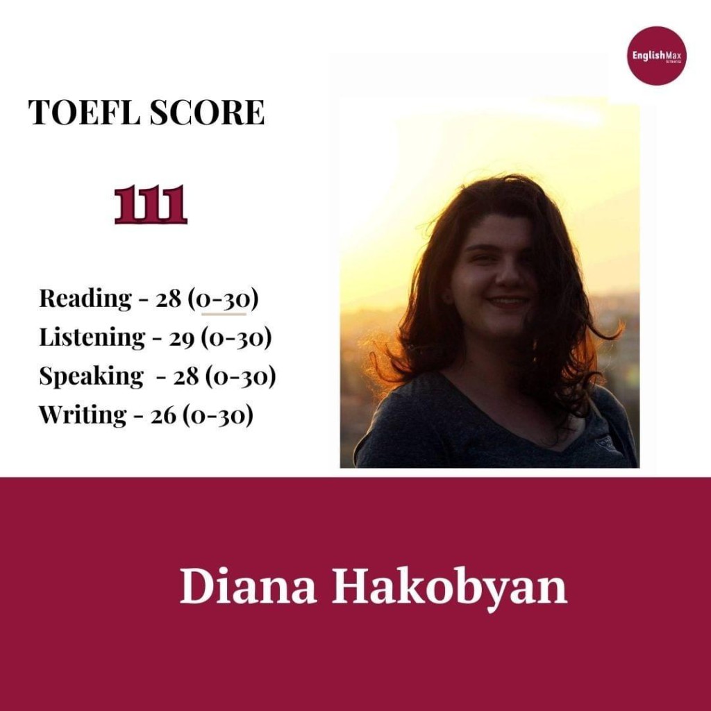 Diana Hakobyan — TOEFL score 111