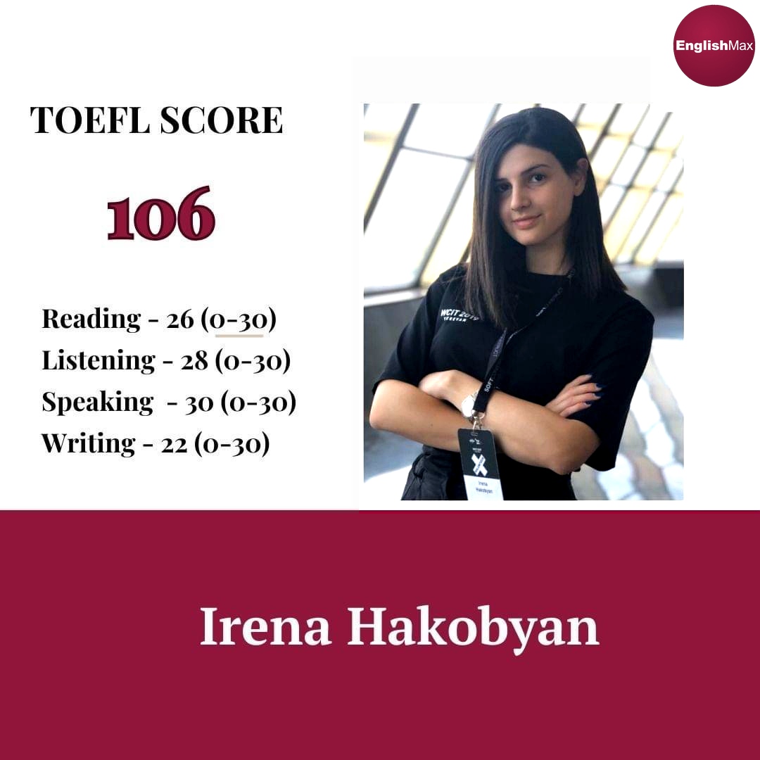 Irena Hakobyan — TOEFL score 106