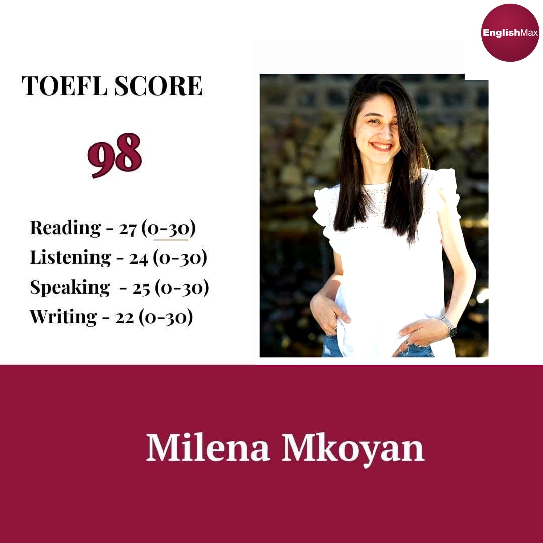 Milena Mkoyan — TOEFL score 98